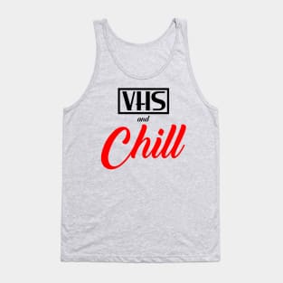 VHS and Chill Tank Top